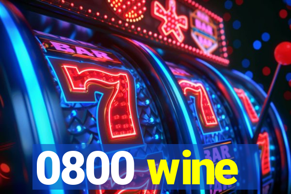 0800 wine